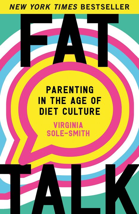 Virginia Sole-Smith: Fat Talk, Buch