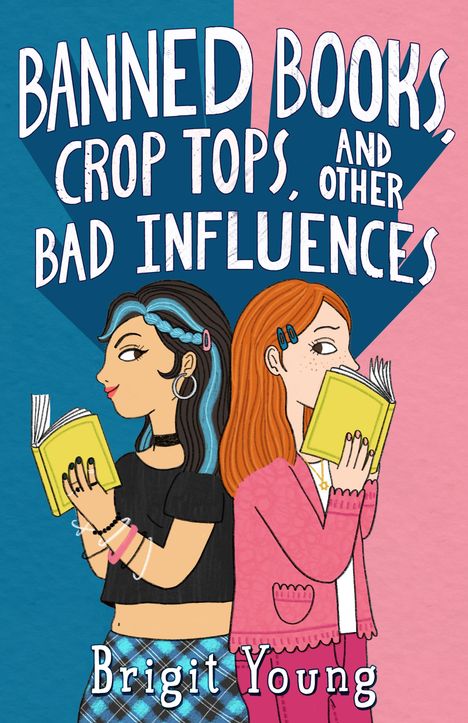 Brigit Young: Banned Books, Crop Tops, and Other Bad Influences, Buch