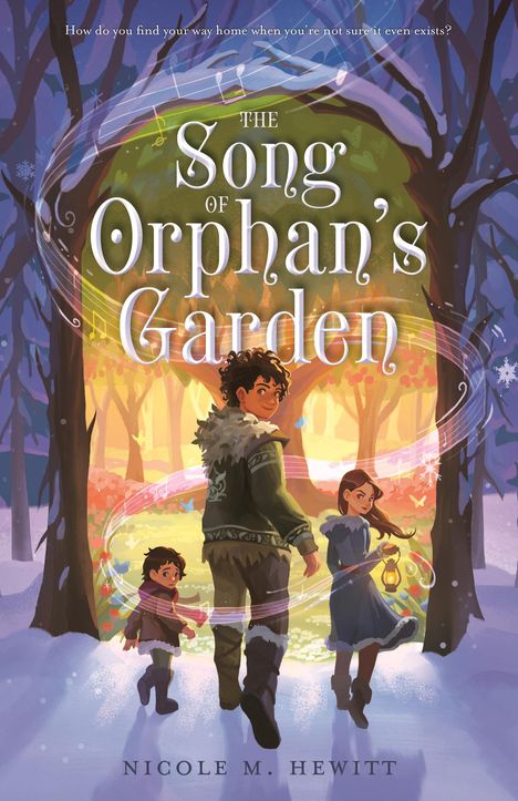 Nicole M Hewitt: The Song of Orphan's Garden, Buch
