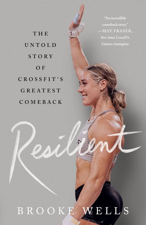 Brooke Wells: Resilient, Buch