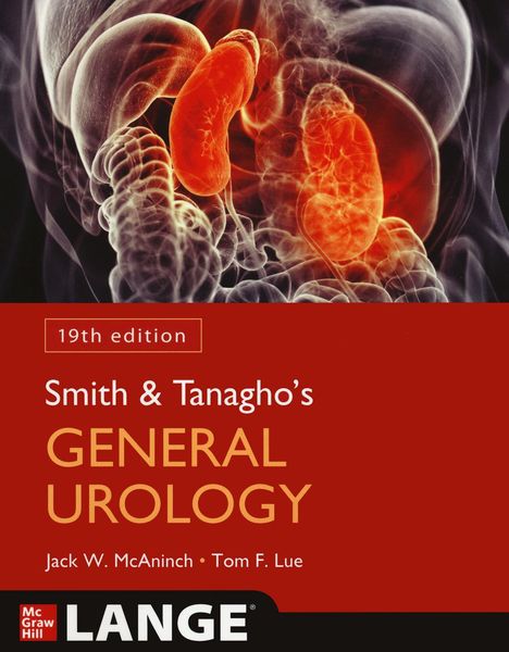 Jack Mcaninch: Smith and Tanagho's General Urology, Buch