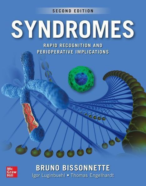 Bruno Bissonnette: Syndromes: Rapid Recognition and Perioperative Implications, 2nd Edition, Buch