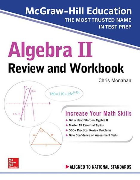 Christopher Monahan: McGraw-Hill Education Algebra II Review and Workbook, Buch