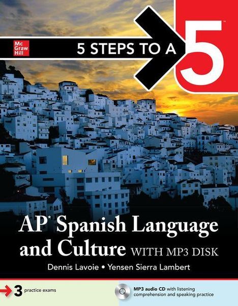 Dennis Lavoie: 5 Steps to a 5: AP Spanish Language and Culture, Diverse