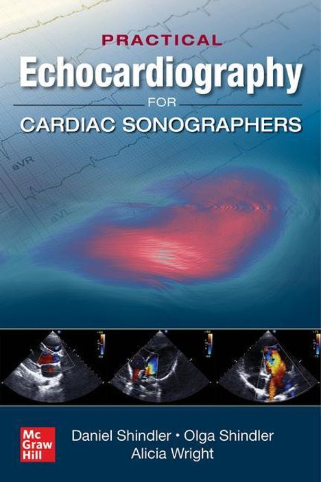 Daniel Shindler: Practical Echocardiography for Cardiac Sonographers, Buch