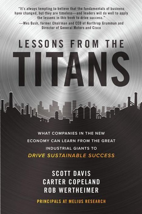 Carter Copeland: Lessons from the Titans: What Companies in the New Economy Can Learn from the Great Industrial Giants to Drive Sustainable Success, Buch