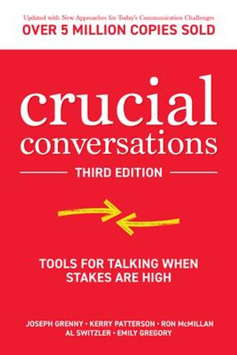 Joseph Grenny: Crucial Conversations: Tools for Talking When Stakes are High, Buch