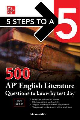 Shveta Verma Miller: 5 Steps to a 5: 500 AP English Literature Questions to Know by Test Day, Third Edition, Buch