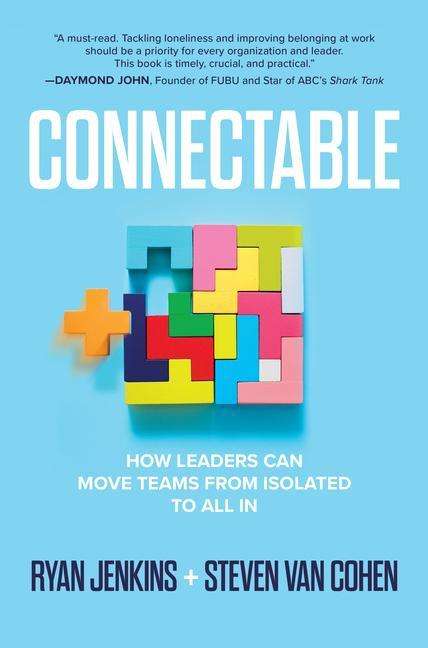 Ryan Jenkins: Connectable: How Leaders Can Move Teams From Isolated to All In, Buch