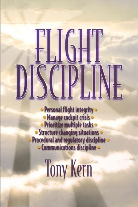 Tony T Kern: Flight Discipline (Pb), Buch