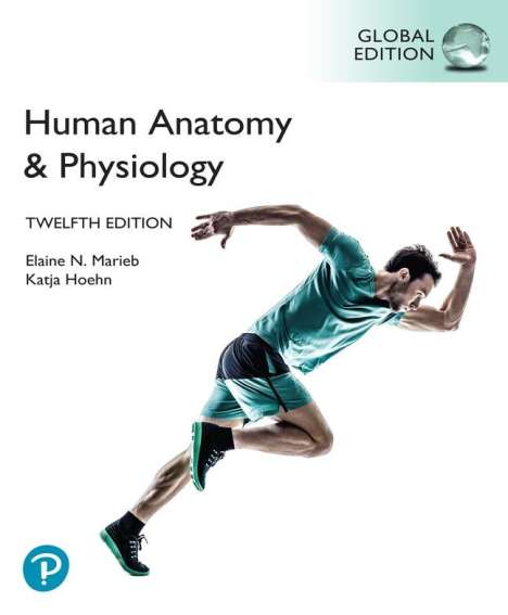 Elaine Marieb: Human Anatomy &amp; Physiology [Global Edition], Buch
