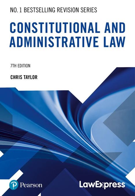 Chris Taylor: Law Express Revision Guide: Constitutional and Administrative Law, Buch