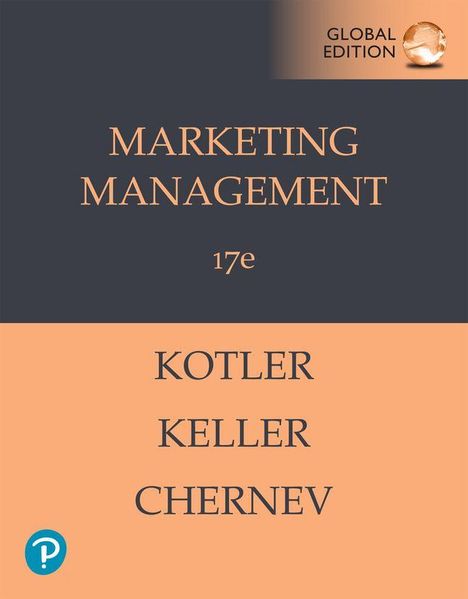 Texte: "GLOBAL EDITION", "MARKETING MANAGEMENT 17e", "KOTLER", "KELLER", "CHERNEV". Zwei Farbblöcke in Orange und Grau.