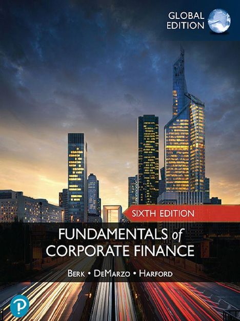 Jonathan Berk: Fundamentals of Corporate Finance -- Global Edition, Buch