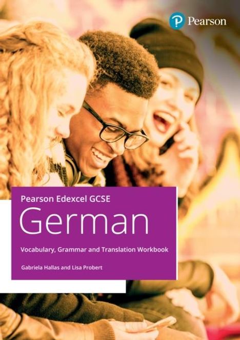 Gabriela Hallas: Pearson Edexcel GCSE German Vocabulary, Grammar and Translation Workbook, Buch