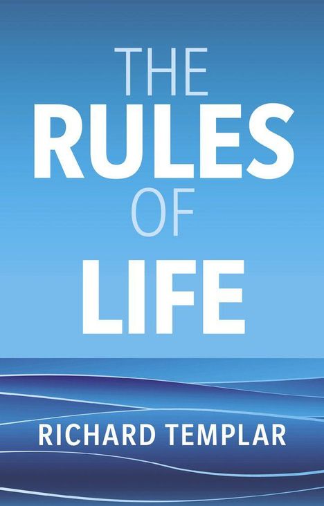 Text: "The Rules of Life, Richard Templar." Hintergrund: Blautöne mit wellenförmigen Linien unten.