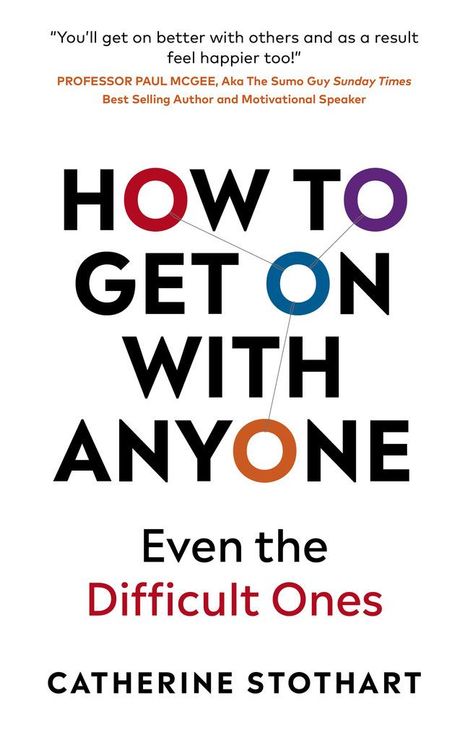 Catherine Stothart: How To Get On With Anyone, Buch