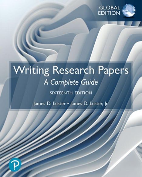 Texte: "Writing Research Papers: A Complete Guide, Sixteenth Edition, James D. Lester, James D. Lester, Jr." 
Hintergrund: Abstrakte weiße und graue Wellen.