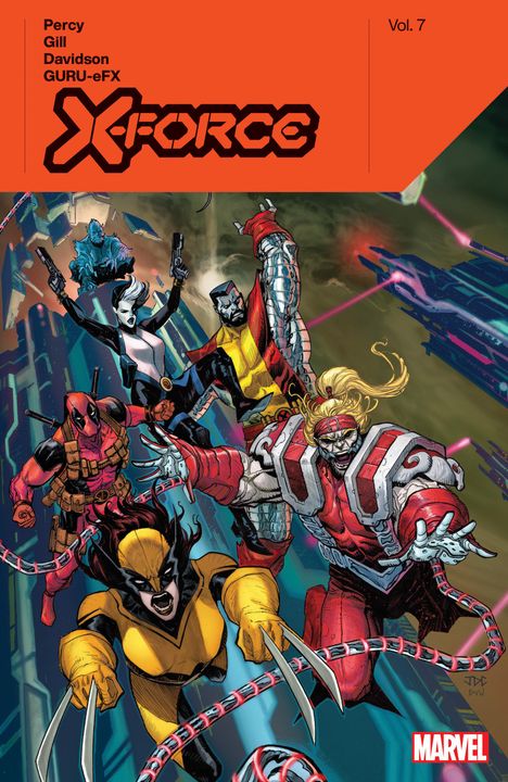 Benjamin Percy: X-Force by Benjamin Percy Vol. 7, Buch