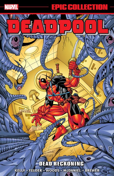 Joe Kelly: Deadpool Epic Collection: Dead Reckoning, Buch