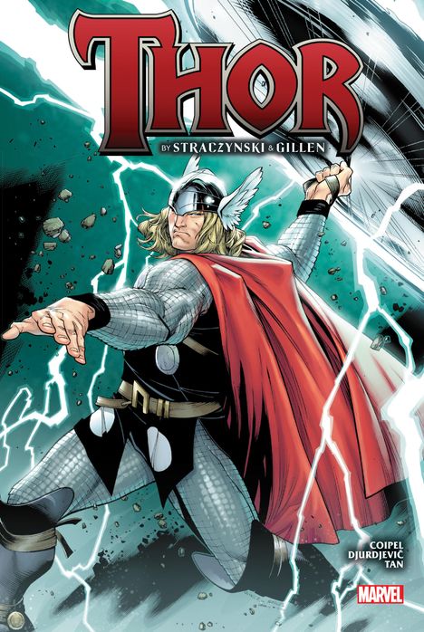 J Michael Straczynski: Thor by Straczynski &amp; Gillen Omnibus, Buch