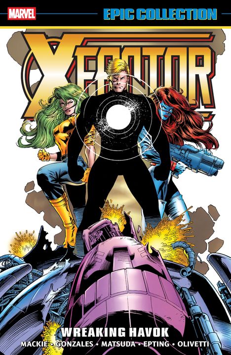 John Francis Moore: X-Factor Epic Collection: Wreaking Havok, Buch