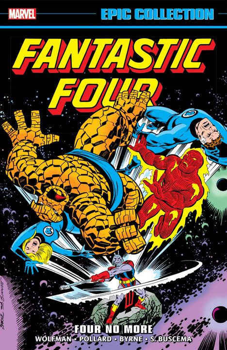 Marv Wolfman: Fantastic Four Epic Collection: Four No More, Buch