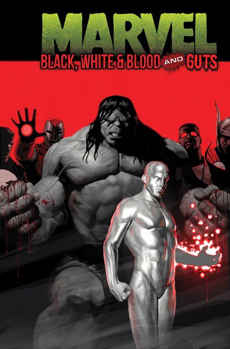 Text: "MARVEL BLACK, WHITE & BLOOD AND GUTS". Illustration mit mehreren Superhelden in Schwarz-Weiß und Rot.
