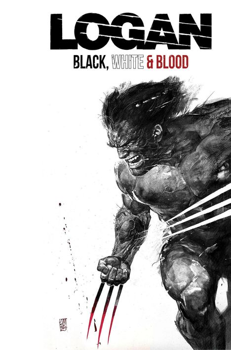 "LOGAN: Black, White & Blood" in kräftigen Buchstaben. Illustration eines muskulösen Mannes mit Klauen, dynamisch gezeichnet.