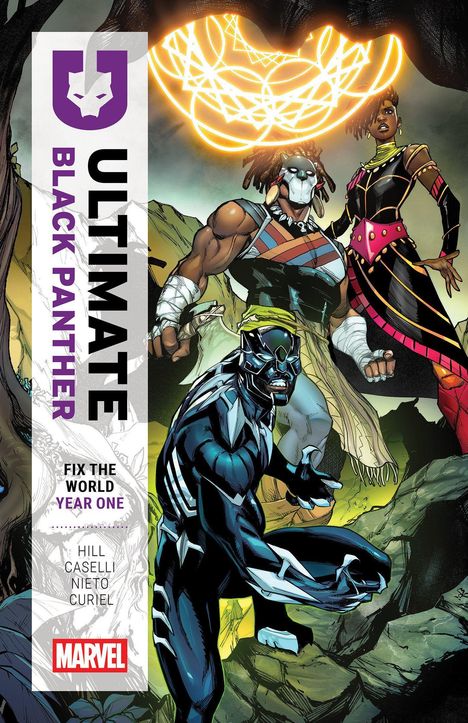 „ULTIMATE BLACK PANTHER: FIX THE WORLD YEAR ONE“. Eine dynamische Superhelden-Illustration mit drei Figuren.