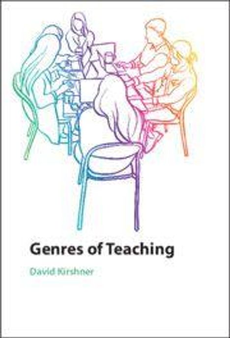 "Genres of Teaching" und "David Kirshner" sind die Texte. Eine farbige Illustration zeigt eine Gruppe von Menschen an einem Tisch.