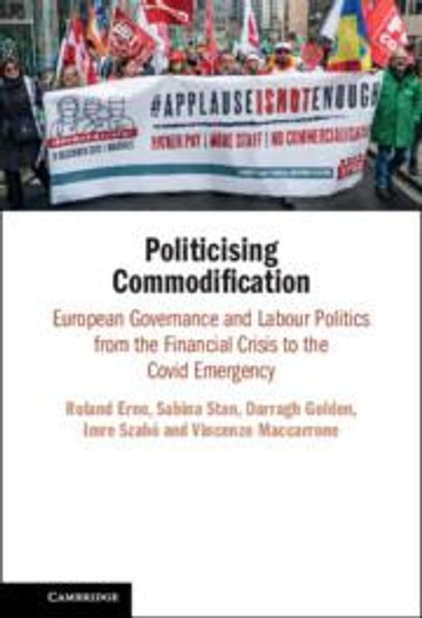Roland Erne: Politicising Commodification, Buch