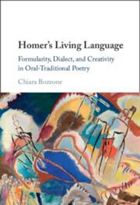 Chiara Bozzone: Homer's Living Language, Buch