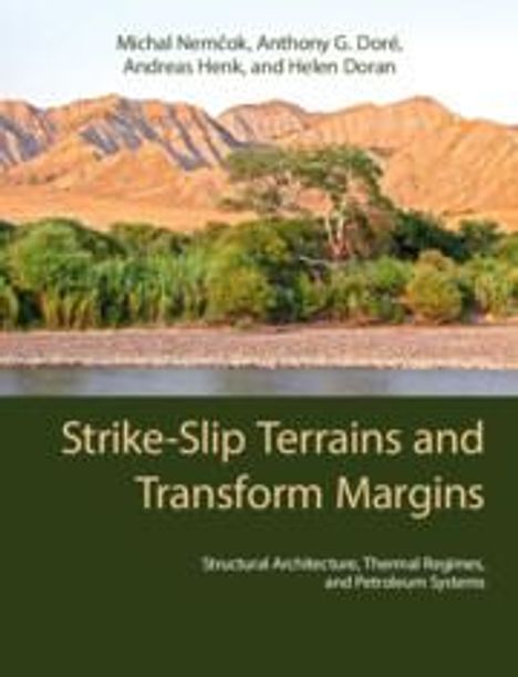 Andreas Henk: Strike-Slip Terrains and Transform Margins, Buch