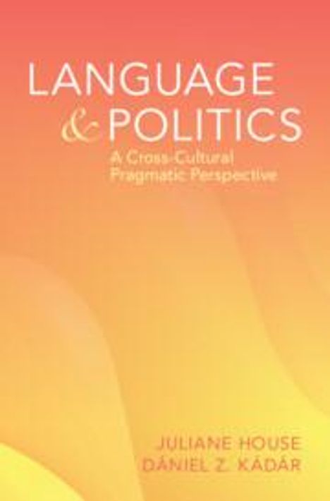 Daniel Z. Kadar: Language and Politics, Buch