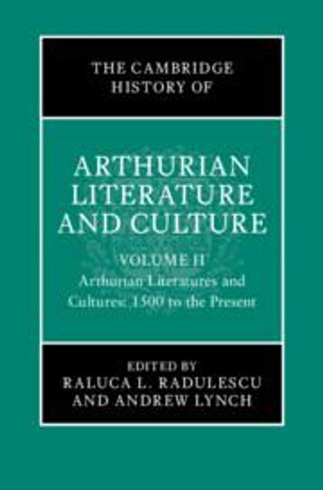 The Cambridge History of Arthurian Literature and Culture: Volume 2, Buch
