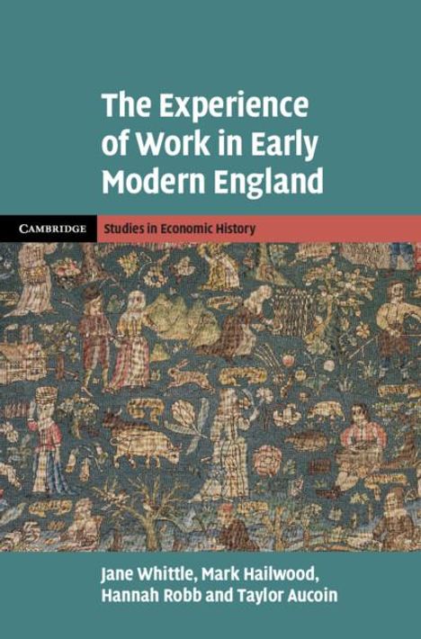 Hannah Robb: The Experience of Work in Early Modern England, Buch