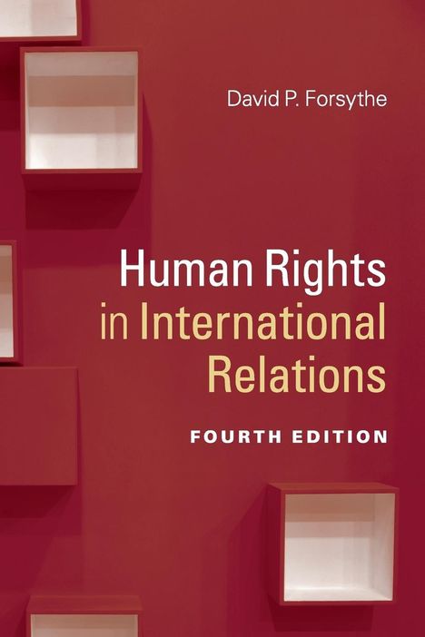 David P. Forsythe: Human Rights in International Relations, Buch