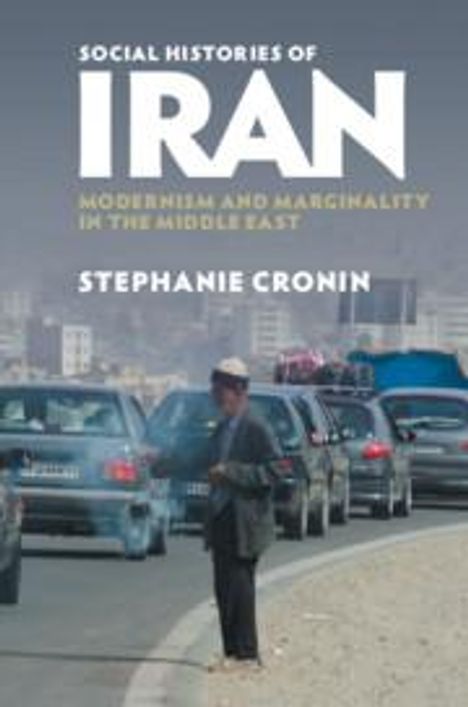 Stephanie Cronin: Social Histories of Iran, Buch