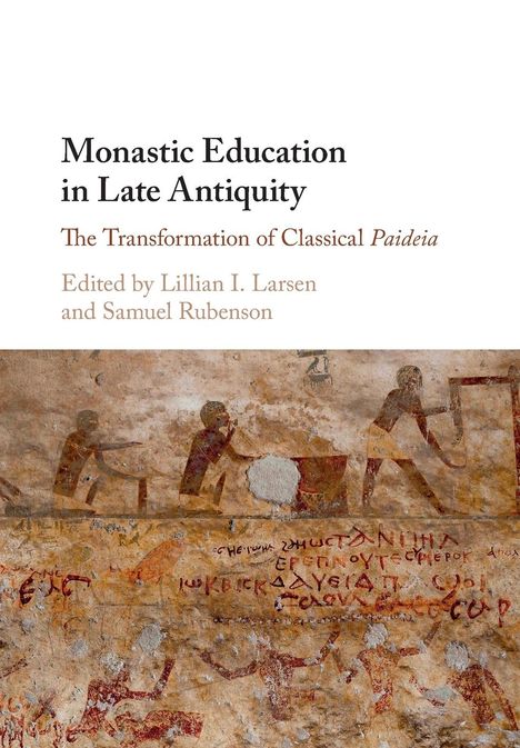 Monastic Education in Late Antiquity, Buch