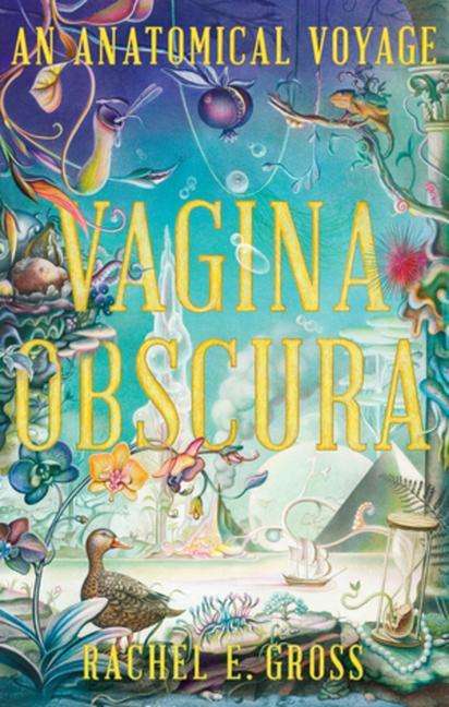 Rachel E. Gross: Vagina Obscura, Buch