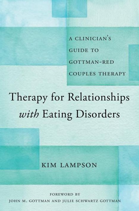 Kim Lampson: Therapy for Relationships with Eating Disorders, Buch