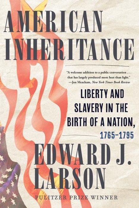 Edward J Larson: American Inheritance, Buch