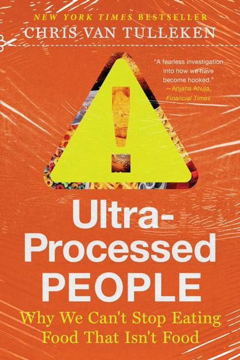Chris van Tulleken: Ultra-Processed People, Buch