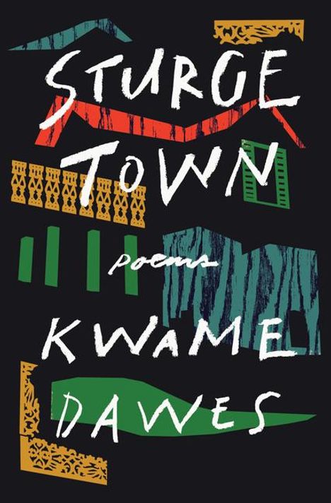 Kwame Dawes: Sturge Town, Buch