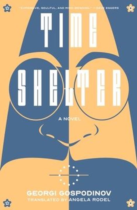 Georgi Gospodinov: Time Shelter, Buch