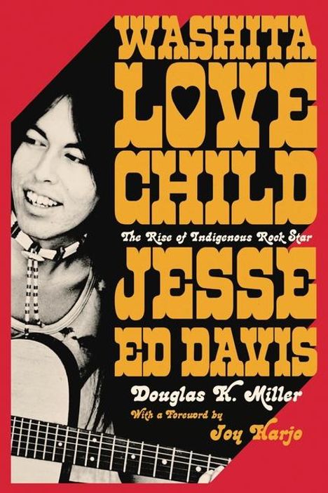 Douglas K Miller: Washita Love Child, Buch