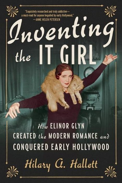 Hilary A Hallett: Inventing the It Girl, Buch