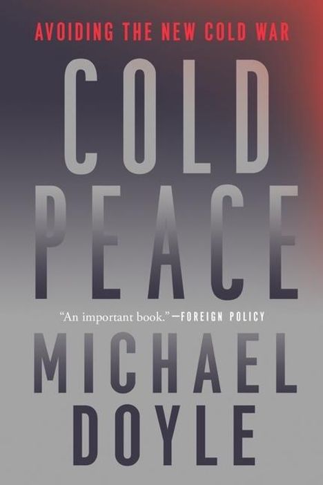 Michael W Doyle: Cold Peace, Buch