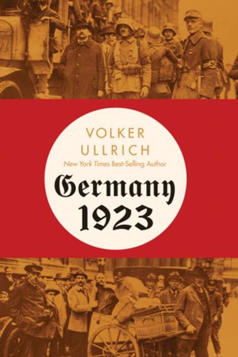 Volker Ullrich: Germany 1923, Buch